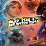 Happy Star Wars Day and May The 4th Be With You